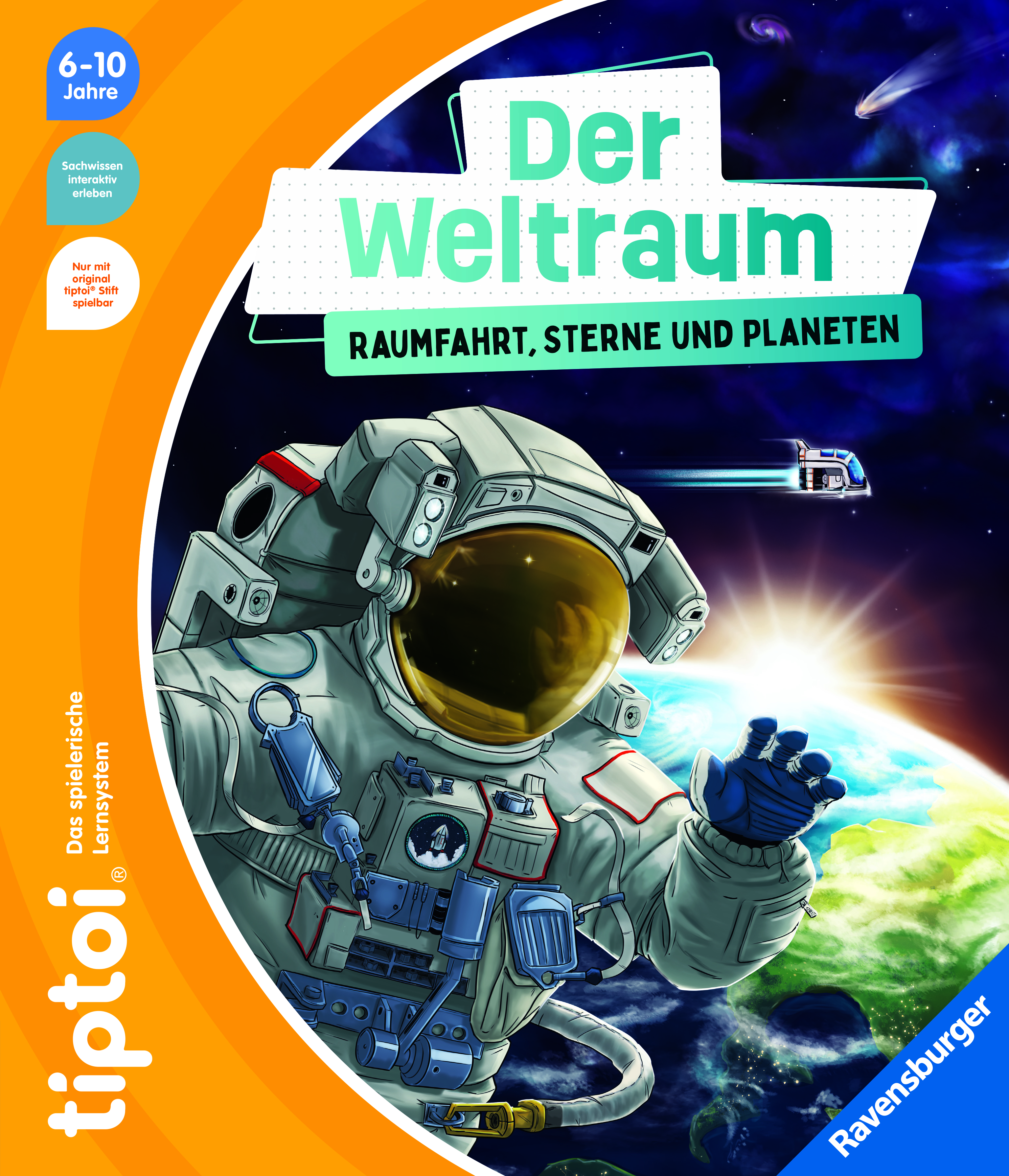 Tiptoi Sachbuch der Weltraum: Raumfahrt, Sterne und Planeten