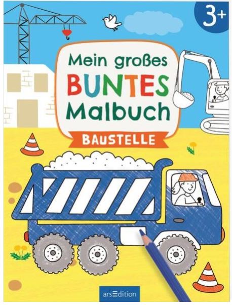 Mein grosses buntes Malbuch - Baustelle