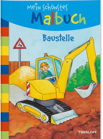 Mein schönstes Malbuch - Baustelle