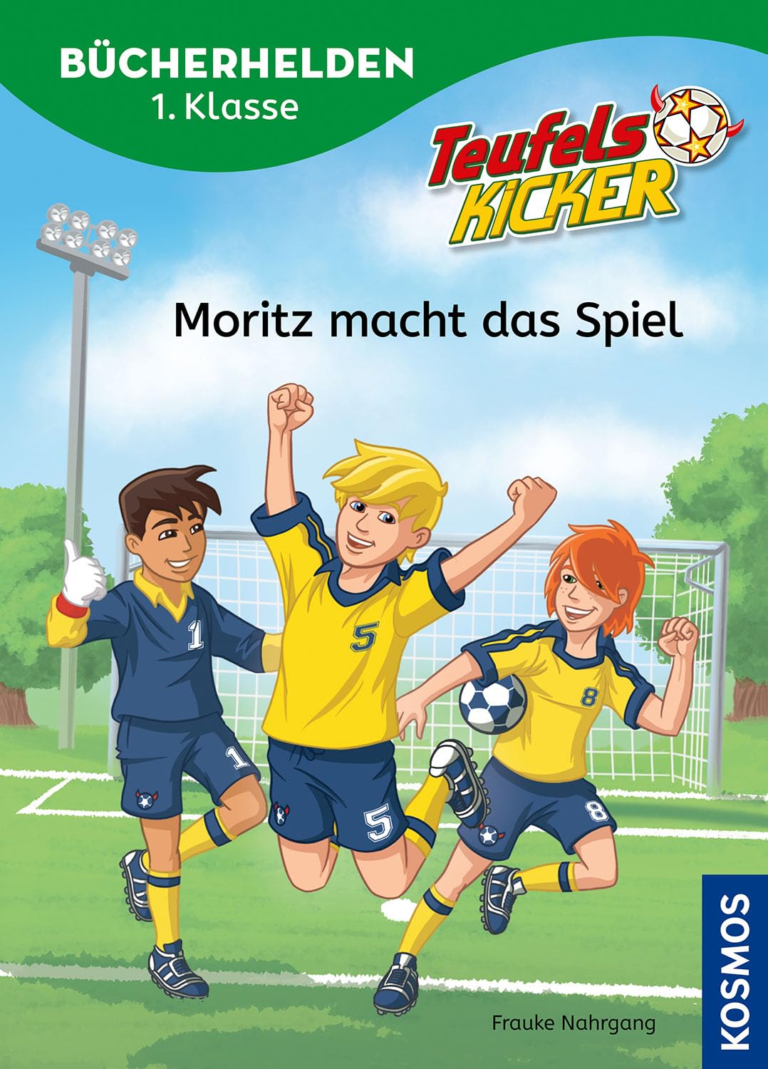 Teufelskicker Bücherhelden 1. Klasse Moritz macht das Spiel