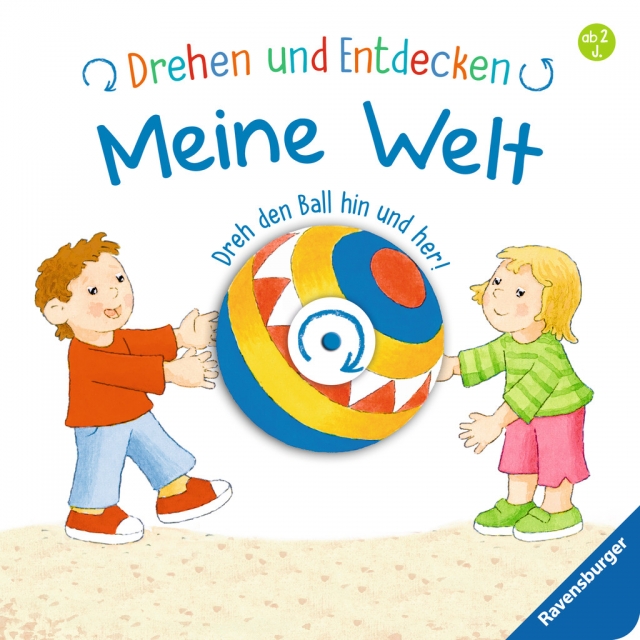 Drehen und Entdecken: Meine Welt